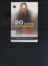 20 Faktor Penyemangat Berbuat Baik