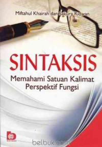 Sintaksis Memahami Satuan Kalimat Perspektif Fungsi