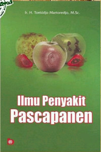 Ilmu Penyakit Pasca Panen