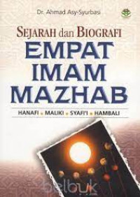 Sejarah dan Biografi Empat Imam Mahzab