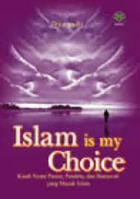 Islam Is My Choice