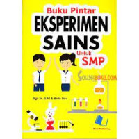 Buku Pintar Eksperimen Sain Untuk SMP