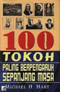 100 Tokoh Paling Berpengaruh Sepanjang Sejarah