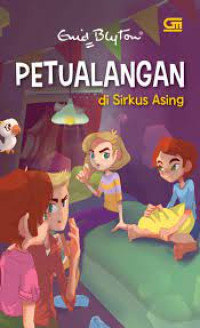 Petualang Di Sirkus Asing