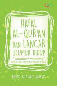 Hafal Al-Quran dan lancar seumur Hidup