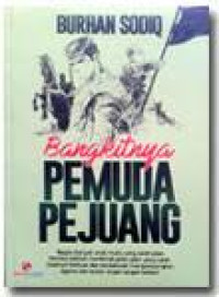 Bangkitnya Pemuda Pejuang