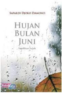 Hujan Bulan Juni Sepilihan Sajak