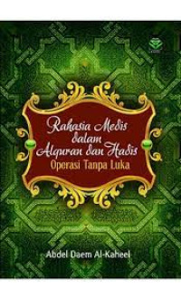 Rahasia Medis Dalam Al Quran Dan Hadits