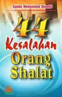 44 Kesalahan Orang Shalat