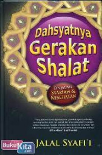 Dahsyatnya Gerakan Shalat