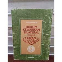 Hukum Kewarisan Bilateral Menurut Quran dan Hadith