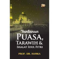 Tuntunan Ramadhan dan Idhul Fitri