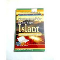 Menyongsong fajar Kemenangan Islam