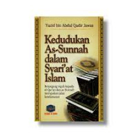 Kedudukan As-Sunnah dalam Syariat Islam