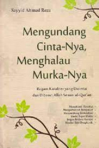 Mengundang Cinta-Nya Menghalau Murka-Nya