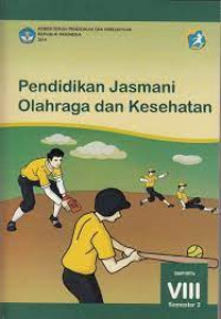 Pendidikan Jasmani Olahraga dan Kesehatan Jekas VIII Semester 1