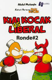 Kiai Kocak Vs Liberal Ronde 2