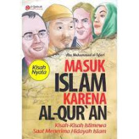 Masuk Islam Karena Al Quran