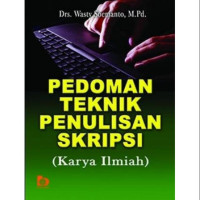 Pedoman Teknik Penulisan Skripsi