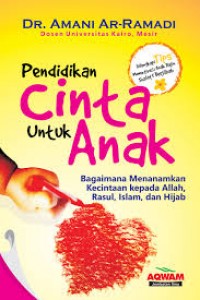 Pendidikan Cinta Untuk Anak