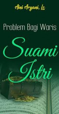 Problem Bagi Waris Suami Istri